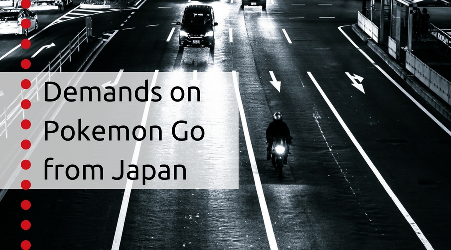 Demands on Pokemon Go from Japan